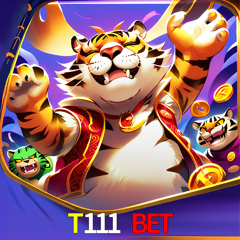T111 Bet